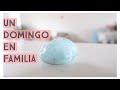 Un dia En Familia || Mama Minimalista