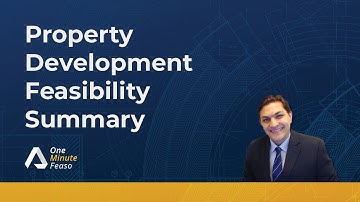 Property Development Feasibility Summary In One Minute Feaso