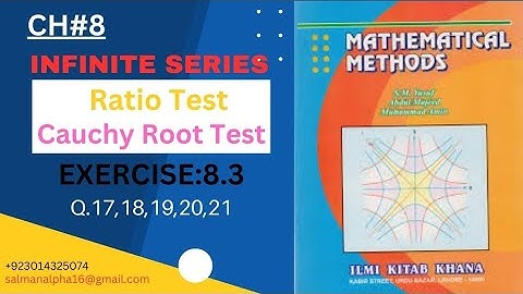CH#8|INFINITE SERIES|Ex:8.3|Q17to21|Math-B BSc/ADP2|RatioTest| Cauchy Root Test | Method