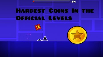 Geometry Dash - Hardest Coins in Each of the Official Levels