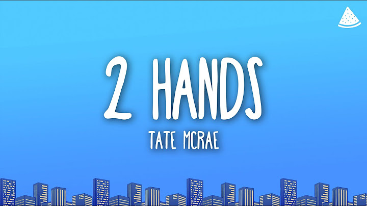Tate McRae - 2 hands (Lyrics)