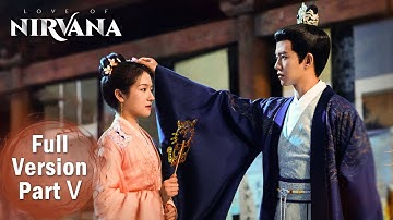 ENG SUB 《流水迢迢 Love of Nirvana》合集版 Full Version Part 05 ——主演：#任嘉伦 #李兰迪 #徐正溪