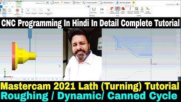 Mastercam 2021 lathe Turning Roughing Dynamic and Canned cycle |#mastercam #cncprogramming #turning
