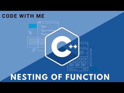Nesting Member Function in C++ - Code With Me - YouTube