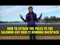 How to attach the poles to the Salomon ADV SKIN 12 Running Backpack
