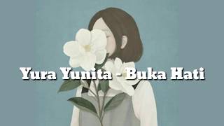 Yura Yunita - Buka Hati (Lyrics)