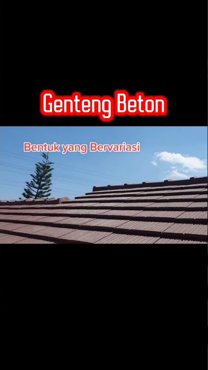 Genteng Beton Ringan Ukuran Flat Harga Per m² Yang Bagus Dan Terbaik