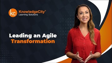 Leading an Agile Transformation - Introduction | Knowledgecity