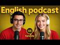 English Learning Podcast | Learn English Conversation Practice| Episode 44