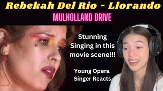 Young Opera Singer Reacts To Rebekah Del Rio - Llorando (Mulholland Drive)