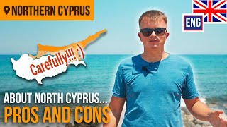 North Cyprus - Pros and cons, dangerous or safe, briefly info you need to know about North Cyprus