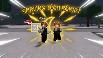 *OVERPOWERED* SURFING TECH SCRIPT | TSB | THE STRONGEST BATTLEGROUNDS 