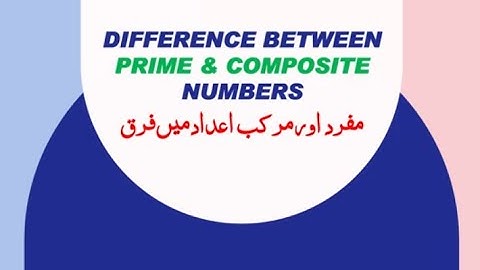 Difference between Prime and Composite Numbers
