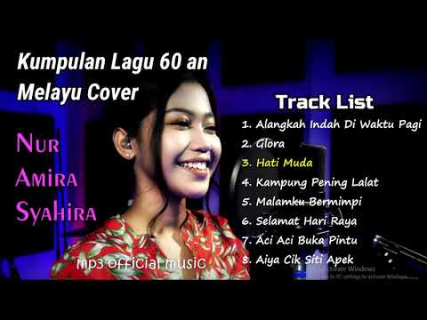 Kumpulan Lagu 60 an - Nur Amira Syahira Cover (MP3 Official Music)