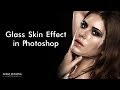 Glass Skin Effect in  Photoshop by Anna Rovkina