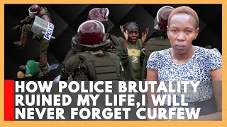 HOW POLICE BRUTALITY RUINED MY LIFE | I WILL NEVER FORGET CURFEW | #fypシ | #story |#talesbytitus254