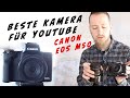 Welche ist die Beste Kamera für Youtube, Canon EOS M50 Test