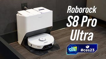 Trên tay nhanh Roborock S8 Pro Ultra | CES23