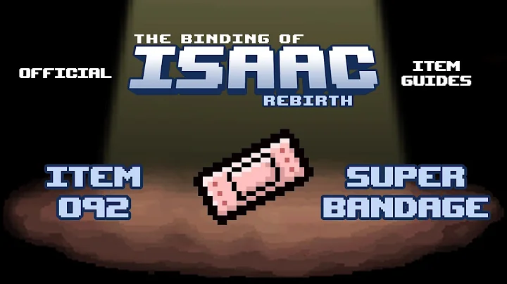 Official TBOI Item Guides No. 092: Super Bandage