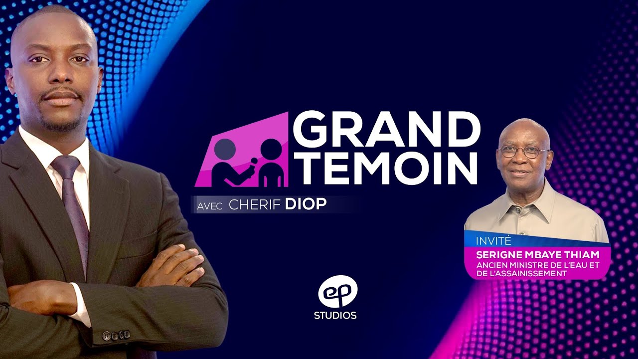 GRAND TÉMOIN : Chérif Diop accueille Serigne Mbaye Thiam, ancien ministre