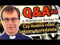 Czy można robić zakupy w niedziele?  [Q&A#60] Remigiusz Recław SJ