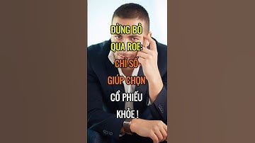 Đừng bỏ qua ROE: Chỉ số giúp bạn chọn cổ phiếu khỏe | DBDMoney #shorts