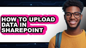How to Upload Data in Sharepoint (updated)