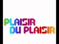 Plaisir du Plaisir - Floorfilla - megamix