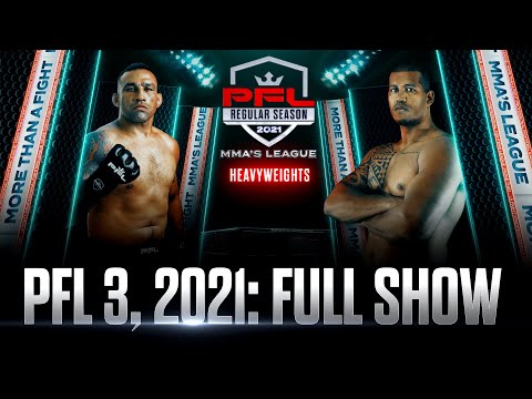 PFL 3, 2021: Full Live Show