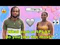 WHAT PART OF 4PLAY DO YOU ENJOY THE MOST? | THE ANSWERS ARE SPICY 🌶🔥| THE ULTIMATE GRANT
