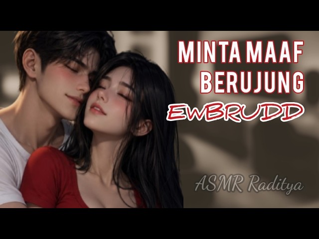 Minta Maaf Berujung Bo-Nen | ASMR Husband | #asmr #asmrsounds