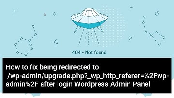 How to fix being redirected to /wp-admin/upgrade.php