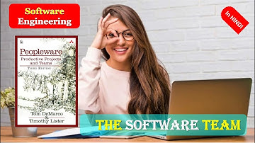 THE SOFTWARE TEAM | THE SOFTWARE TEAM in SOFTWARE ENGINEERING in HINDI
