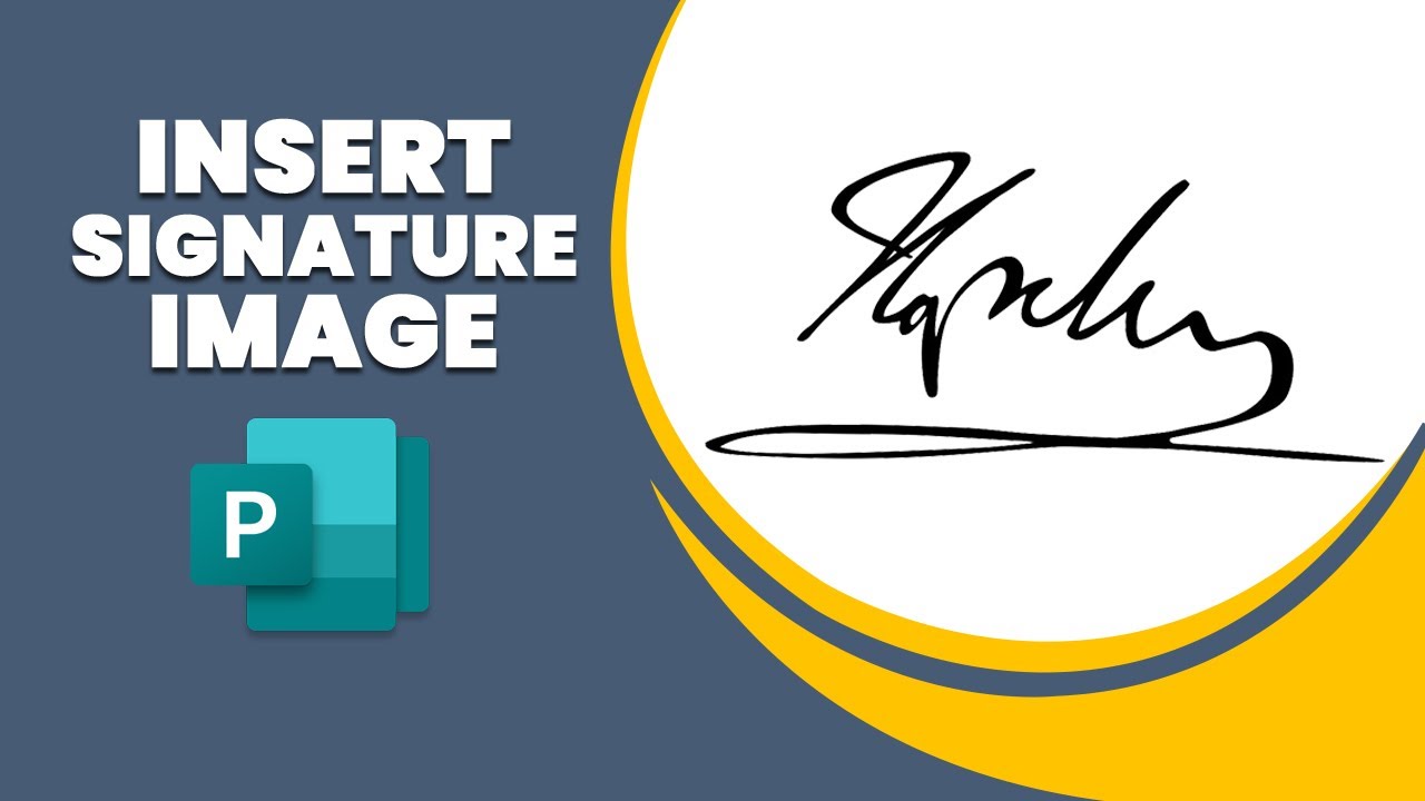 How To Insert Signature Image In Publisher YouTube