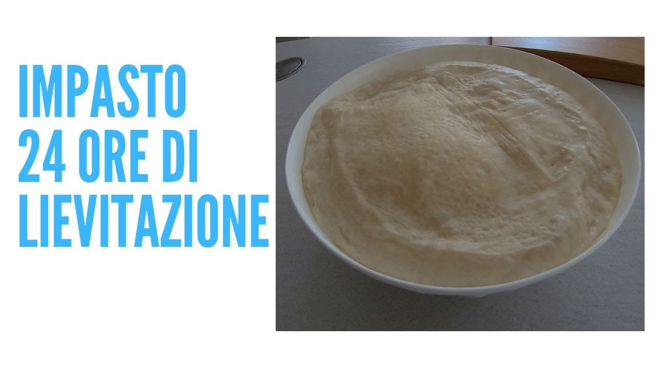 Impasto 24 ore di lievitazione per pizza e focaccia. Alla ricerca dell