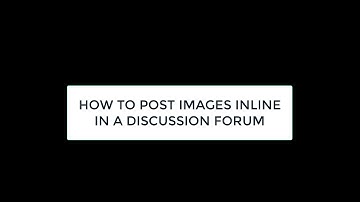 Posting Images Inline in Discussion Forum