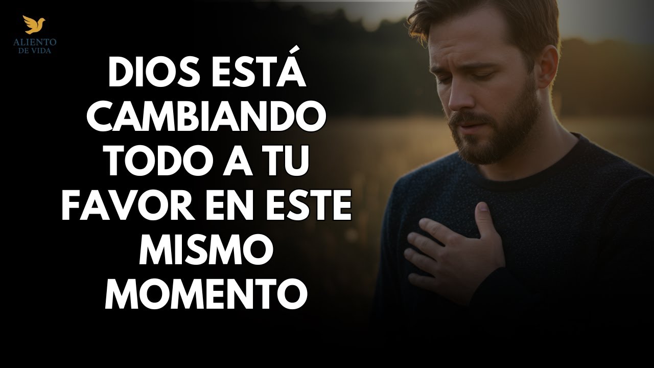 Dios Está a Punto de Cambiar tu Historia Completamente | Oración de ...