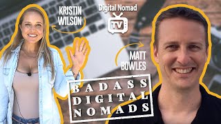 How to Create Passive Income & a Location Independent Business - Digital Nomad Interview Matt Bowles
