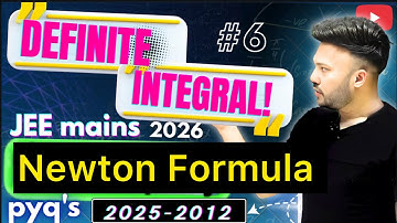 JEE MMAIN 2026 ( L 6 ) Definite Integral ( Newton Formula )  JEE MAIN PYQ 2025 - 2012 #jee2026 