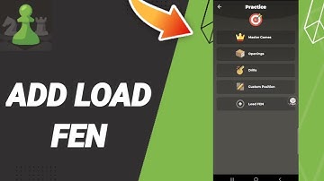 How To Add Load FEN On Chess App