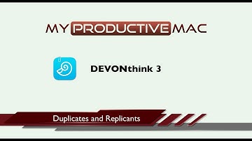 Replicants and Duplicates in DEVONthink