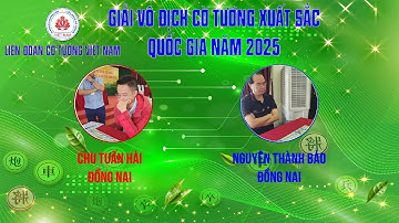 NGUYỄN THÀNH BẢO GẶP ĐẶNG HỮU TRANG, TỨ KẾT CỜ TCN GIẢI VÔ ĐỊCH CỜ TƯỚNG XUẤT SẮC QUỐC GIA NĂM 2025