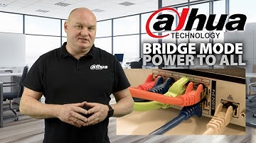 Dahua Bridge Mode : Turn your NVR into a PoE switch to power up more devices.