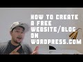 How To Create a Free Website/Blog on Wordpress.com 2021 for Beginners