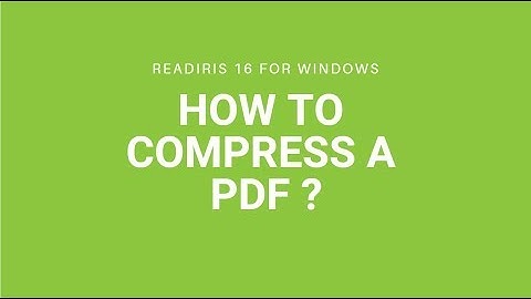 Readiris 16 Windows: How to compress a PDF?