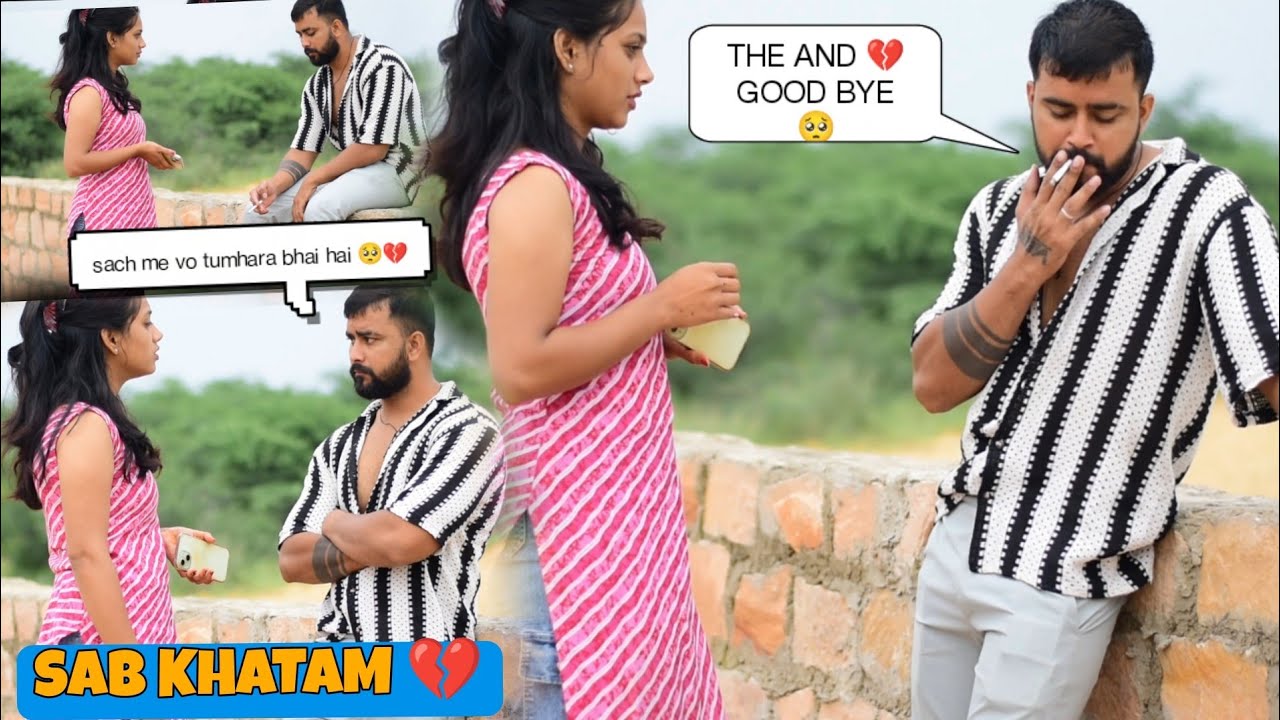 THE AND 💔 GOODBYE 🥺 || PATCH UP PRANK ON BOYFRIEND 😱 || GONE EMOTIONAL 😔