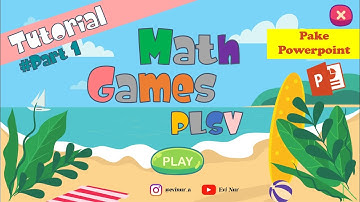 MEMBUAT DESAIN VISUAL GAMES INTERAKTIF DENGAN POWERPOINT #PART 1