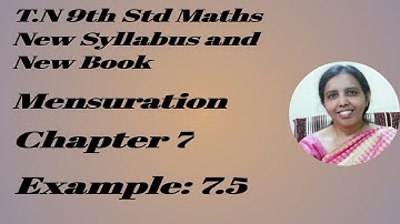 T.N. 9th Std Maths  Example 7.5 | Mensuration |