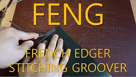 FENG TOOL | French Edger | Stitching Groover | REV...