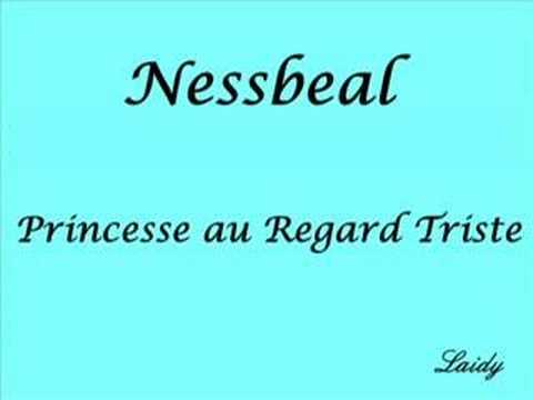nessbeal princesse au regard triste nessbeal princesse au regard triste